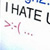 I Hate U - creepy behaviour online